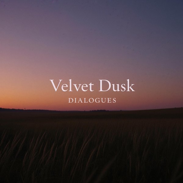 Velvet Dusk Dialogues album cover